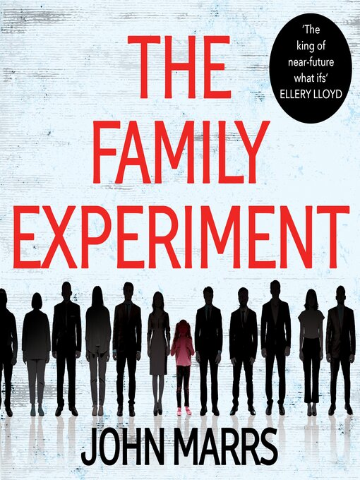 Title details for The Family Experiment by John Marrs - Available